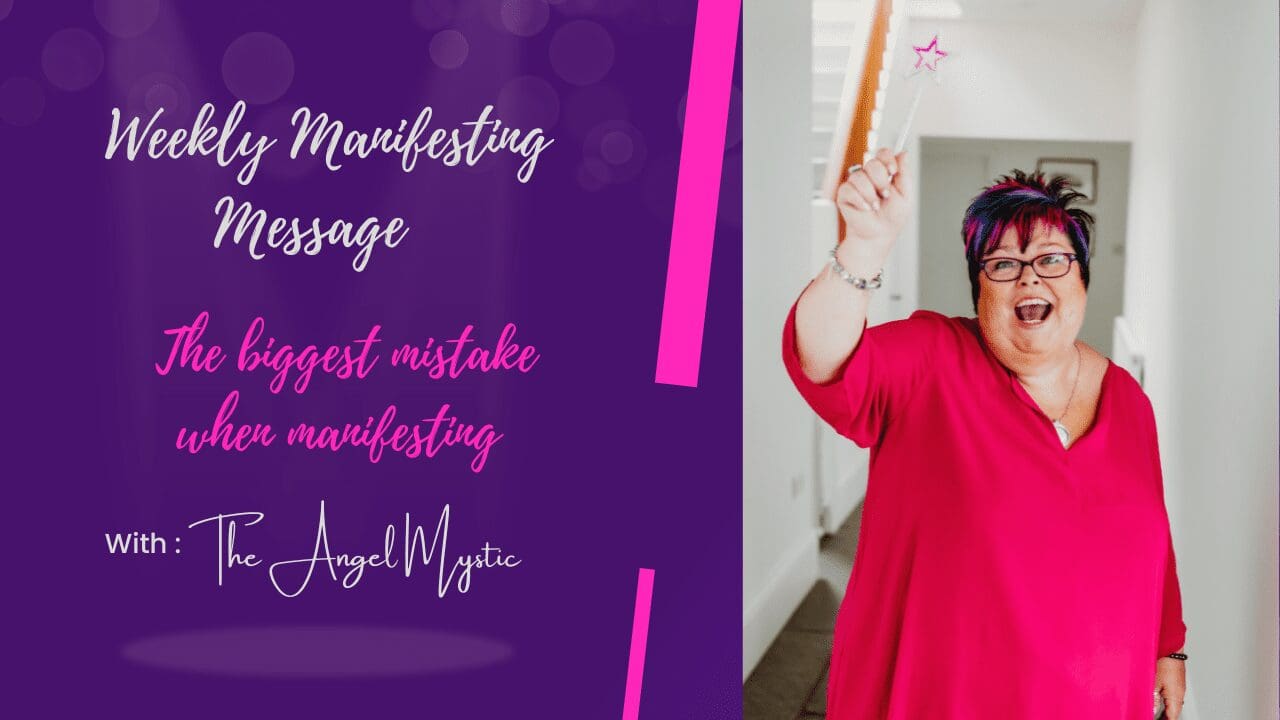 The Biggest Mistake When  Manifesting